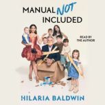 Manual Not Included, Hilaria Baldwin