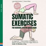 Somatic Exercises For Nervous System ..., LearnWell Books