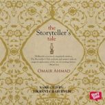 The Storytellers Tale, Omair Ahmad
