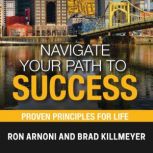 Navigate Your Path to Success, Ron Arnoni