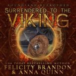 Surrendered to the Viking, Anna  Quinn
