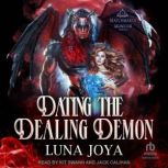 Dating the Dealing Demon, Luna Joya