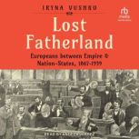Lost Fatherland, Iryna Vushko