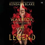 Warrior of Legend, Kendare Blake