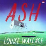 Ash, Louise Wallace