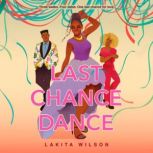 Last Chance Dance, Lakita Wilson