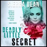 Deadly Little Secret, Sierra Dean