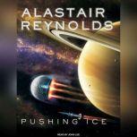 Pushing Ice, Alastair Reynolds