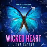 Wicked Heart, Leisa Rayven