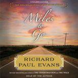 Miles to Go, Richard Paul Evans