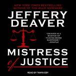 Mistress of Justice, Jeffery Deaver