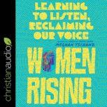 Women Rising, Meghan Tschanz