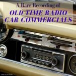 A Rare Recording of Old Time Radio Ca..., Various