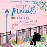 The One You Really Want, Jill Mansell