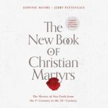 The New Book of Christian Martyrs, Johnnie Moore