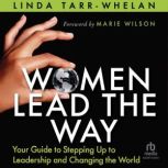 Women Lead the Way, Linda TarrWhelan