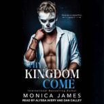 Thy Kingdom Come, Monica James