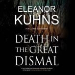 Death in the Great Dismal, Eleanor Kuhns