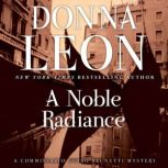 A Noble Radiance, Donna Leon