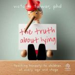 The Truth About Lying, PhD Talwar