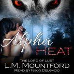 Alpha Heat, L.M. Mountford