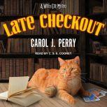 Late Checkout, Carol J. Perry