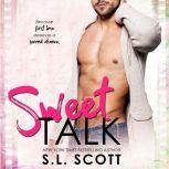 Sweet Talk A Models on Top Novel, S.L. Scott
