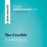 The Crucible by Arthur Miller Book A..., Bright Summaries
