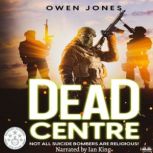 Dead Centre, Owen Jones
