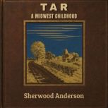 Tar, Sherwood Anderson