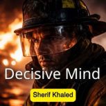 Decisive Mind, Sherif Khaled