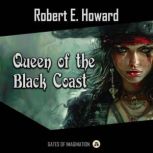 Queen of the Black Coast, Robert E. Howard