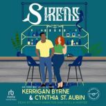 Sirens, Kerrigan Byrne