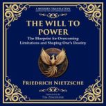The Will to Power, Friedrich Nietzsche