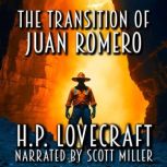 The Transition Of Juan Romero, H. P. Lovecraft