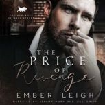 The Price of Revenge, Ember Leigh