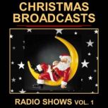 Christmas Old Time Radio Broadcasts, ..., Various