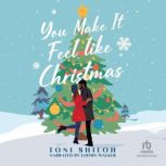 You Make It Feel like Christmas, Toni Shiloh