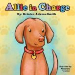 Allie in Charge, Kristen AdamsSmith
