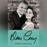Dear Cary, Dyan Cannon