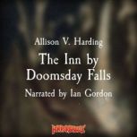 The Inn by Doomsday Falls, Allison V. Harding