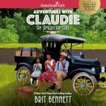 Adventures with Claudie, Brit Bennett