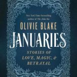 Januaries, Olivie Blake