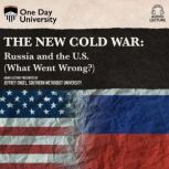 The New Cold War, One Day University