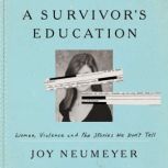 A Survivors Education, Joy Neumeyer