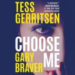 Choose Me, Tess Gerritsen