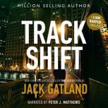 Track Shift, Jack Gatland
