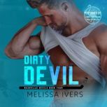 Dirty Devil, Melissa Ivers