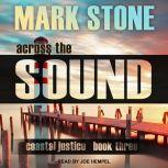 Across the Sound, Mark Stone