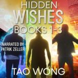 Hidden Wishes Omnibus Edition, Tao Wong